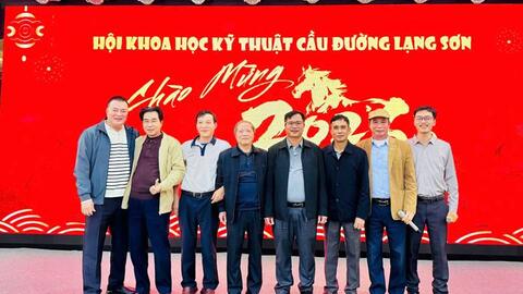 Hội Khoa học kỹ thuật Cầu đường tỉnh Lạng Sơn: Đồng hành cùng ngành xây dựng phát triển kết cấu hạ tầng giao thông theo Nghị quyết Đại hội XVIII